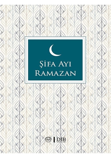 Diyanet Işleri Başkanlığı Şifa Ayı Ramazan