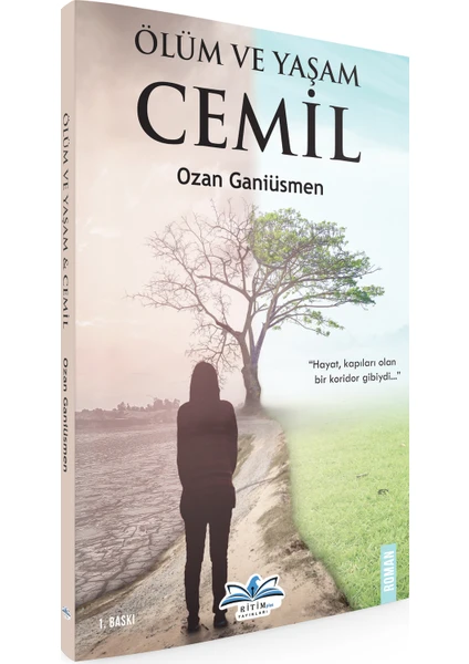 Ölüm ve Yaşam - Cemil - Ozan Ganiüsmen