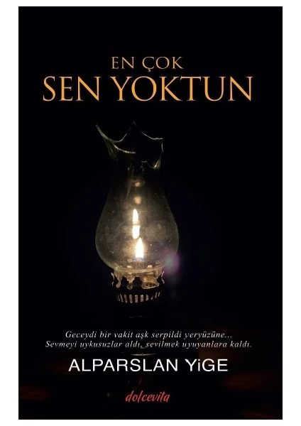 En Çok Sen Yoktun - Alparslan Yige