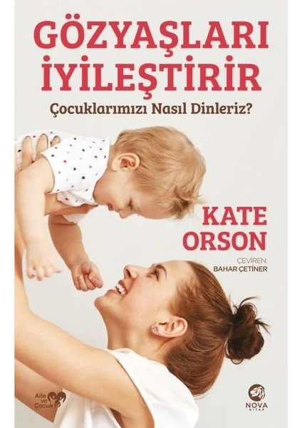 Gözyaşları Iyileştirir - Kate Orson