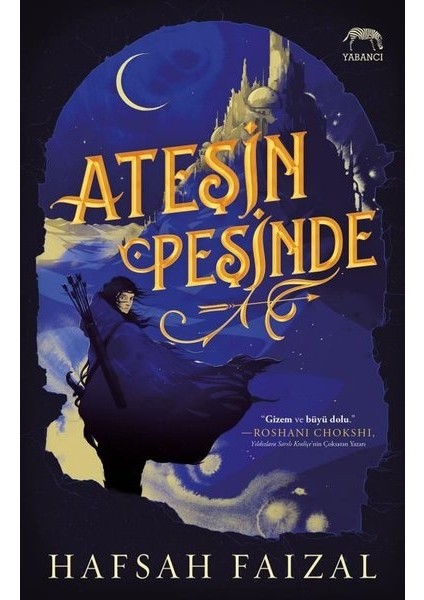 Ateşin Peşinde - Hafsah Faizal