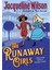 The Runaway Girls - Jacqueline Wilson 1