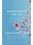 Mindfulness For All: The Wisdom To Transform The World - Jon Kabat-Zinn 1