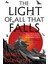 The Light Of All That Falls: Book 3 Of The Licanius Trilogy - James Islington 1