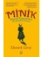 Minik: Madam Tussaud’nun Olağanüstü Hayatı - Edward Carey 1