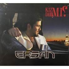 Ersan - Kızdın Mı? ( CD )