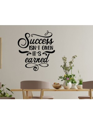 Bk Gift Success Isn't Given Tasarımlı Duvar Sticker-1