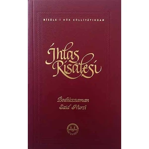 Ihlas Risalesi - Bediüzzaman Said Nursi