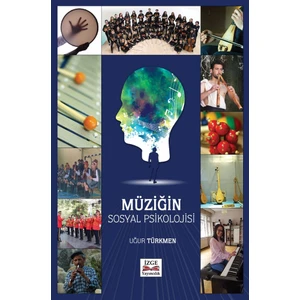 İzge Müziğin Sosyal Psikolojisi - Uğur Türkmen
