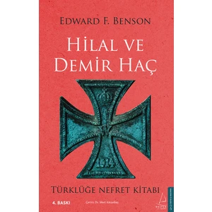 Hilal ve Demir Haç - E. F. Benson