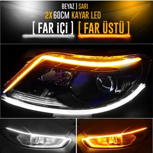 Far Içi Far Üstü Sinyalli Kayar Led Beyaz Turuncu 2'li Set 60 Cm
