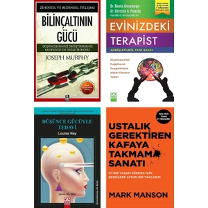 Bilinçaltının Gücü -Evinizdeki Terapist - Düşünce Gücüyle Tedavi - Ustalık Gerektiren Kafaya Takmama Sanatı - 4 Kitap Set