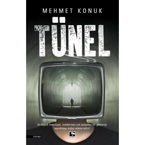 Tünel - Mehmet Konuk