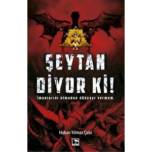 Şeytan Diyor Ki! - Hakan Yılmaz Çebi