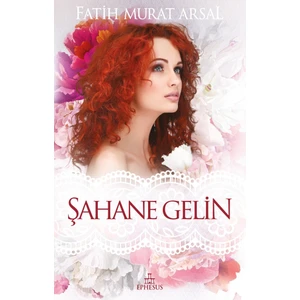 - Şahane Gelin - Fatih Murat Arsal