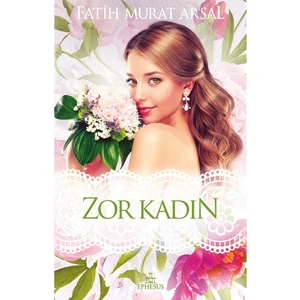 Zor Kadın - Fatih Murat Arsal