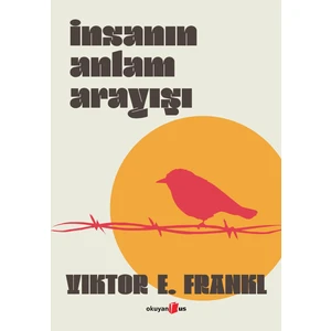 İnsanın Anlam Arayışı (Ciltli) - Viktor E. Frankl