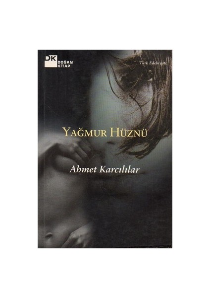 Yağmur Hüznü - Ahmet Karcılılar