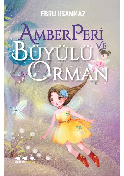 Caretta Amber Peri ve Büyülü Orman