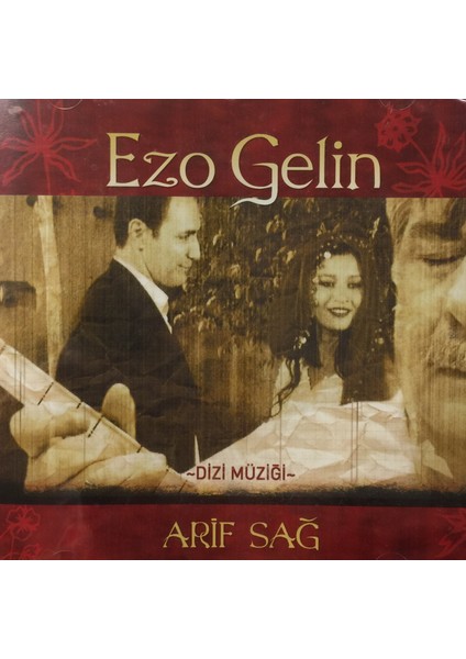 Arif Sağ - Ezo Gelin ( CD )