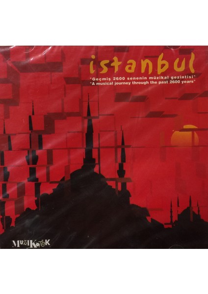 Istanbul Geçmiş 2600 Senenin Müzikal Gezintisi ( CD )