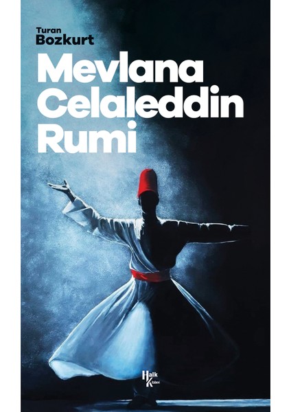 Mevlana Celaleddin Rumi - Rıza Süreyya
