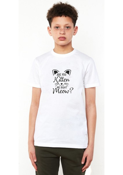 Are You Kitten Me Right Meow Baskılı Çocuk Beyaz Tshirt