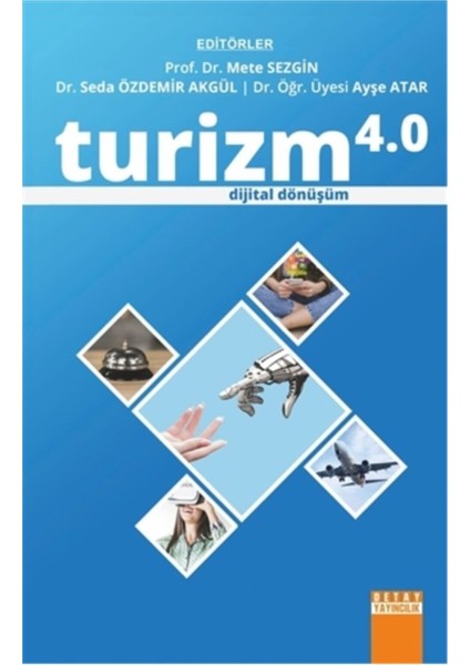 Turizm 4.0 - Dijital Dönüşüm