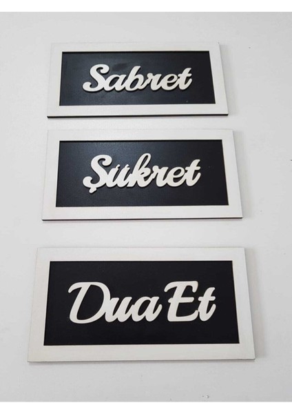 Ahşap (Mdf) Sabret Şükret Dua Et 3 Lü Duvar Tabloları