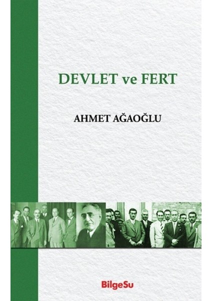 Devlet ve Fert - Ahmet Ağaoğlu