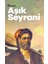 Aşık Seyrani - Rıza Süreyya 1