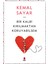 Bir Kalbi Kırılmaktan Koruyabilsem - Kemal Sayar 1