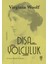 Dışa Yolculuk - Virginia Woolf 1