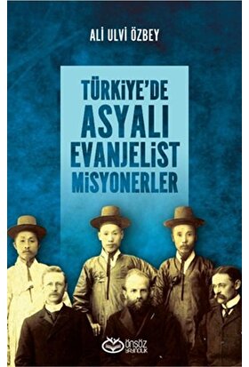 Türkiye'de Asyalı Evanjelist Misyonerler - Ali Ulvi Özbey