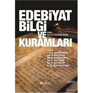Edebiyat Bilgi ve Kuramları - Gıyasettin Aytaş