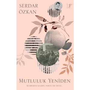 Mutluluk Yeniden -  Serdar Özkan