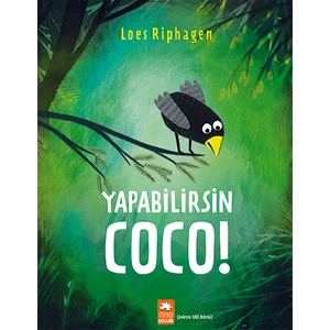 Yapabilirsin Coco! - Loes Riphagen