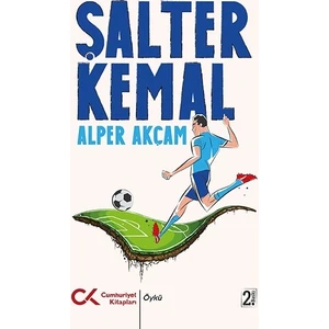 Şalter Kemal - Alper Akçam