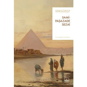 Sergüzeşt - Samipaşazade Sezai