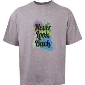 Unisex Tasarım Basic Tshirt  Never Look Back Tişört
