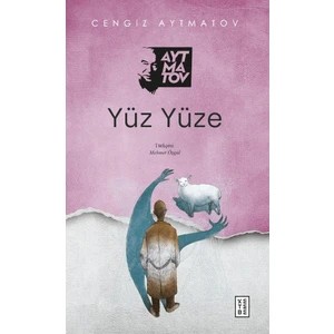 Yüz Yüze - Cengiz Aytmatov