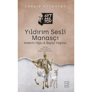 Yıldırım Sesli Manasçı - Cengiz Aytmatov