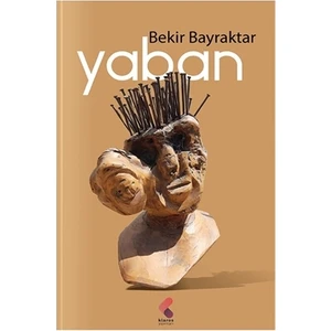 Yaban - Bekir Bayraktar