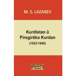 Kurdistan U Pirsgireka Kurdan (1923-1945) - M.s. Lazarev