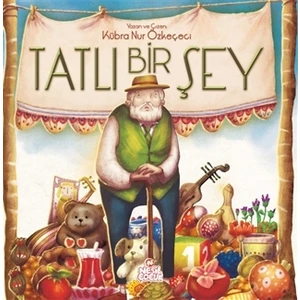 Tatlı Bir Şey (Ciltli) - Kübra Nur Özkeçeci