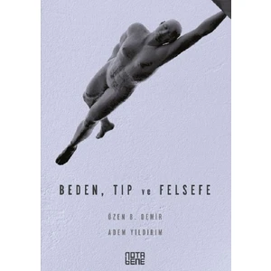 Beden Tıp ve Felsefe - Adem Yıldırım