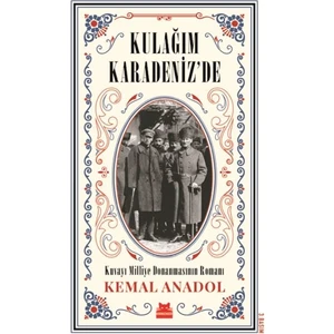 Kulağım Karadenizde - Kemal Anadol