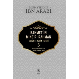 Rahmetün Mine'r-Rahman - (Kur'an-I Kerim Tefsiri 3) - Muhyiddin İbn Arabi