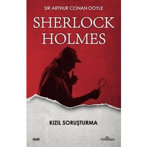 Kızıl Soruşturma  - Sır Arthur Conan Doyle