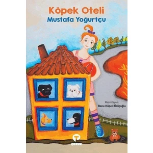 Köpek Oteli - Mustafa Yoğurtçu